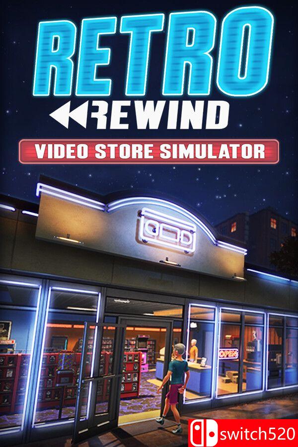 《复古倒带：录像店模拟器（Retro Rewind – Video Store Simulator）》[英文]-夜猫资源俱乐部